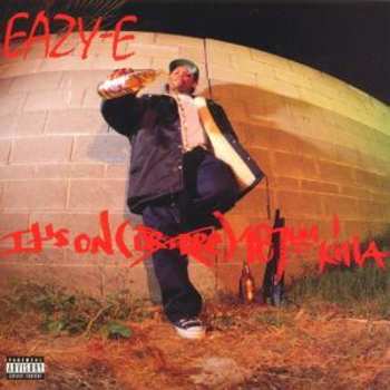CD Eazy-E: It's On (Dr. Dre) 187um Killa