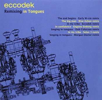 Album Eccodek: Remixing In Tongues