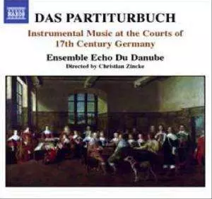 Das Partiturbuch (Instrumental Music At The Courts Of 17th Century Germany)