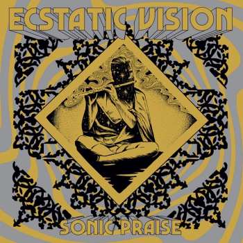 LP Ecstatic Vision: Sonic Praise LTD | CLR