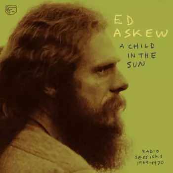 A Child In The Sun - Radio Sessions 1969-1970