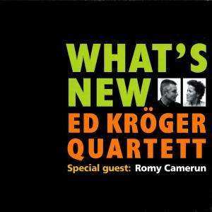 CD Ed Kröger Quartett: What's New