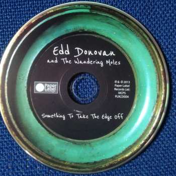 CD Edd Donovan And The Wandering Moles: Something To Take The Edge Off
