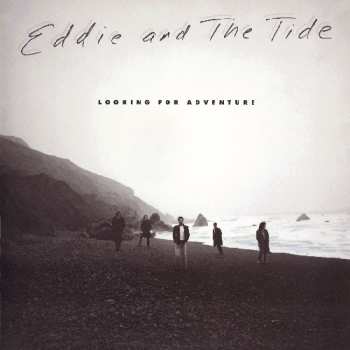 CD Eddie And The Tide: Looking For Adventure