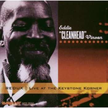 Album Eddie "Cleanhead" Vinson: Redux: Live At The Keystone Korner