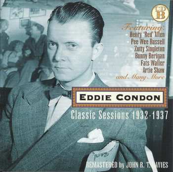 4CD Eddie Condon: The Classic Sessions 1927-1949