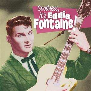SP Eddie Fontaine: Goodness, It's Eddie Fontaine!