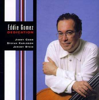 Album Eddie Gomez: Dedication