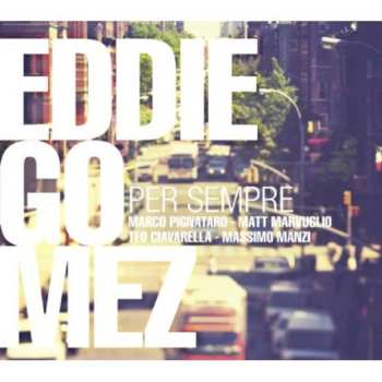 Album Eddie Gomez: Per Sempre
