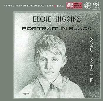 SACD Eddie Higgins: Portrait In Black And White  