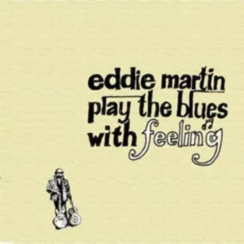 Play The Blues With Feeling