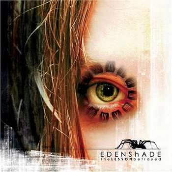 Album Edenshade: The Lesson Betrayed