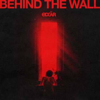 Album Edgar: Behind The Wall