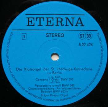 LP Johann Sebastian Bach: Die Klais-Orgel Der St. Hedwigs-Kathedrale Zu Berlin (Edgar Krapp Spielt Werke Von Bach, Mendelssohn Und Liszt)
