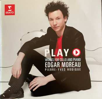 Album Edgar Moreau: Play: Works For Cello And Piano
