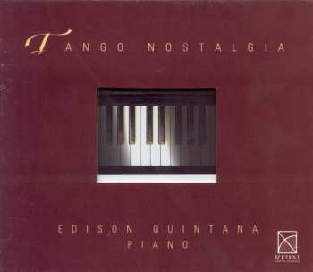 CD Edison Quintana: Tango Nostalgia