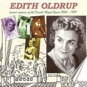 Album Edith Oldrup: Lyrical Soprano of Danish Royal Opera 1934-49