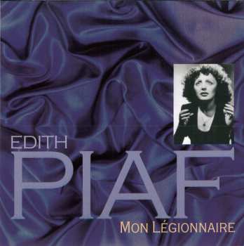 CD Edith Piaf: Mon Légionnaire