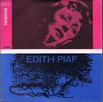 LP Edith Piaf: To Byla Edith Piafová