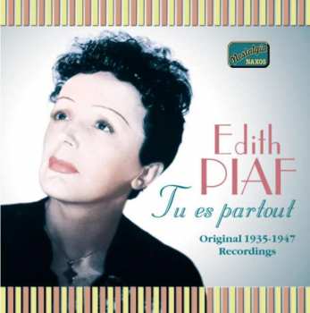CD Edith Piaf: Tu Es Partout (Original 1935-1947 Recordings)