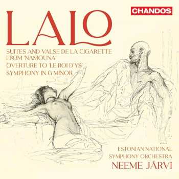 CD Estonian National Symphony Orchestra: Suites And Valse De La Cigarette From ‘Namouna’, Overture To ‘Le Roi D’Ys’,  Symphony In G Minor