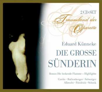 2CD Eduard Künneke: Die Große Sünderin