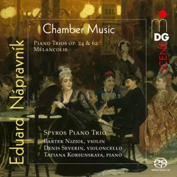 Piano Trios Op. 24 & 62; Mélancolie