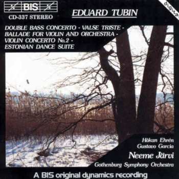 Album Göteborgs Symfoniker: Double Bass Concerto, Valse Triste, Ballade For Violin And Orchestra, Violin Concerto No. 2, Estonian Dance Suite