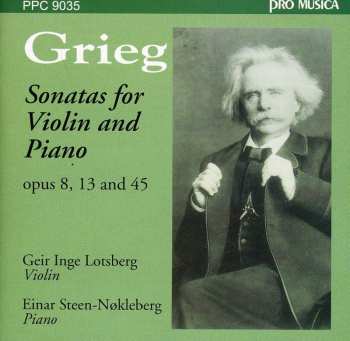 CD Edvard Grieg: Edvard Grieg: Sonatas For Violin And Piano