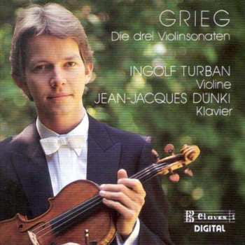 CD Edvard Grieg: Sonaten F.violine & Klavier Nr.1-3
