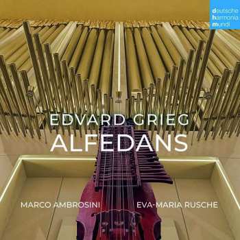 CD Edvard Grieg: Werke Für Nyckelharpa & Orgel - "alfedans"