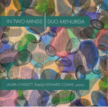 CD Edward Cowie: Kammermusik Für Flöte "in Two Minds"