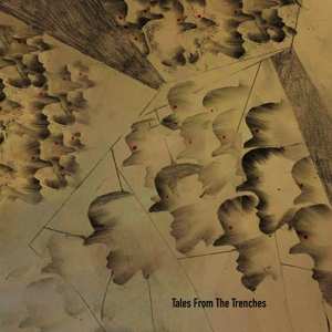 LP Edward Ka-Spel: Tales From The Trenches