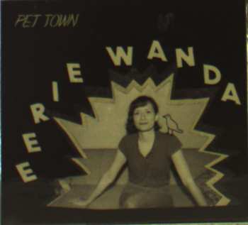 CD Eerie Wanda: Pet Town