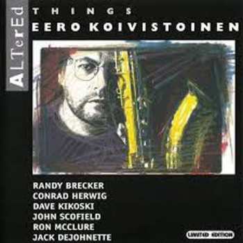CD Eero Koivistoinen: Altered Things LTD