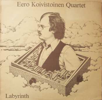 Album Eero Koivistoinen Quartet: Labyrinth