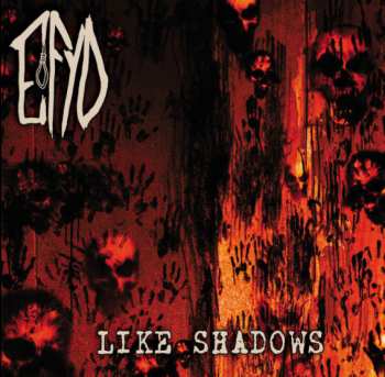 CD Efyd: Like Shadows