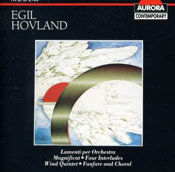 Album Egil Hovland: Lamenti Für Orchester