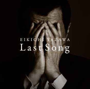 Album Eikichi Yazawa: Last Song