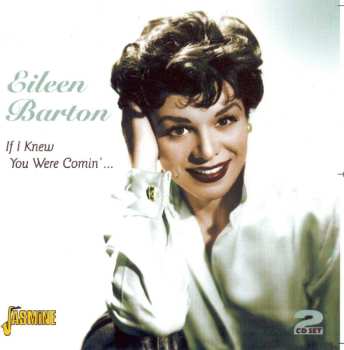 Album Eileen Barton: If I Knew You Were Comin
