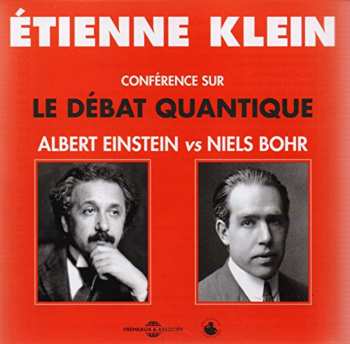 Album Einstein / Bohr: Conference Sur Le Debat Quantique