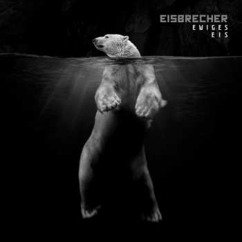 2CD Eisbrecher: Ewiges Eis LTD