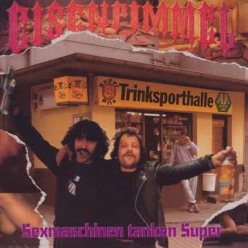 CD Eisenpimmel: Sexmaschinen Tanken Super