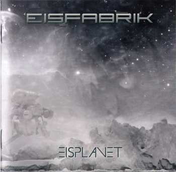 2CD Eisfabrik: Eisplanet