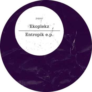 LP Ekoplekz: Entropik EP