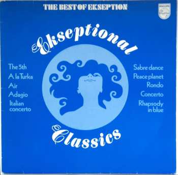 LP Ekseption: Ekseptional Classics (The Best Of Ekseption)