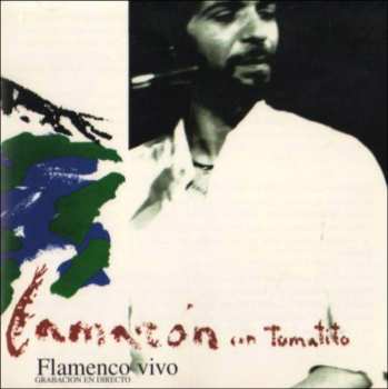 CD Tomatito: Flamenco Vivo (Grabación En Directo)
