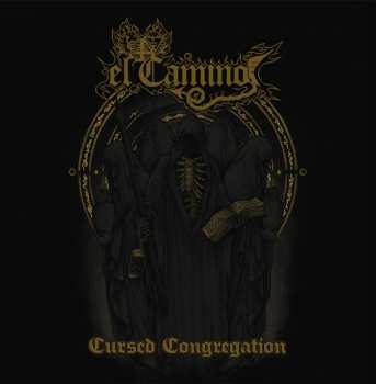 LP El Camino: Cursed Congregation