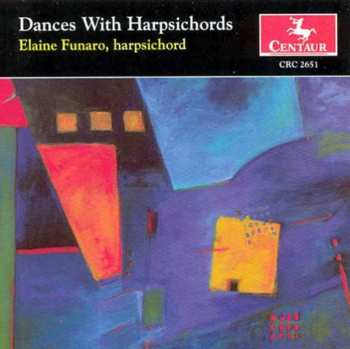 Album Elaine Funaro: Dances With Harpsichords