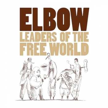 CD Elbow: Leaders Of The Free World